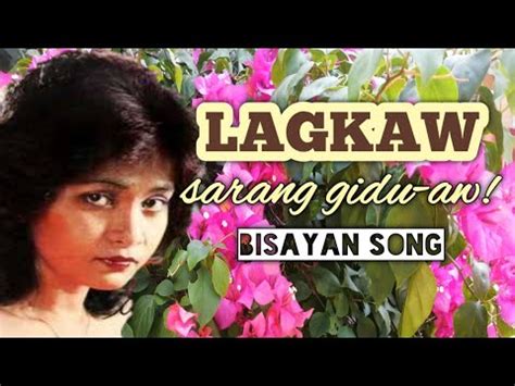 Lagkaw by Vernie Gonzales with Lyrics (Bisayan Song) Chords.